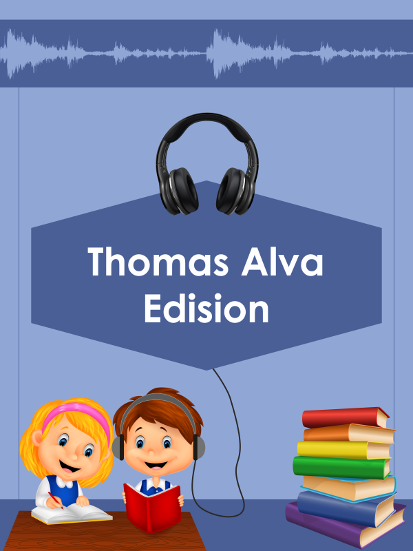 Thomas Alva Edision