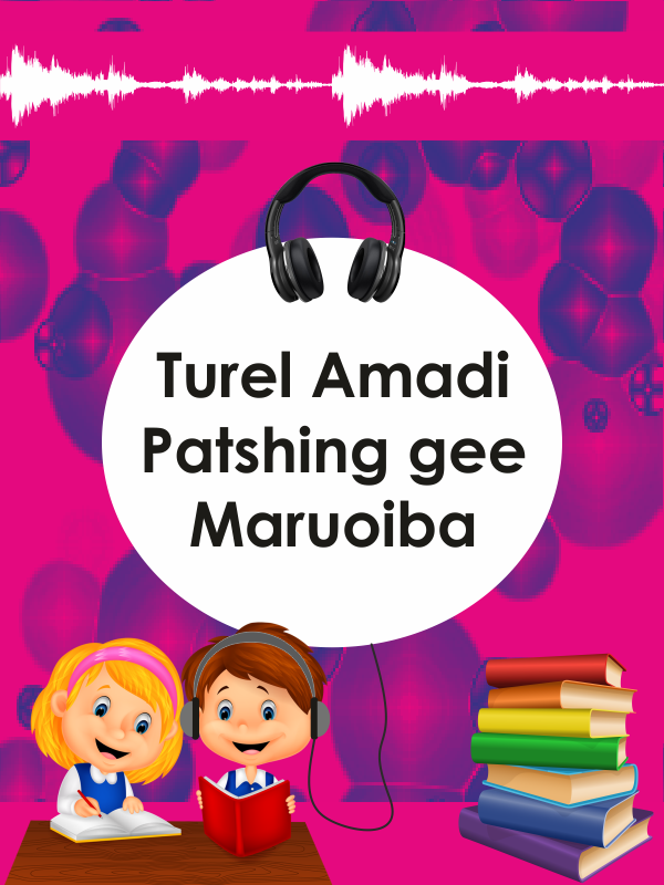 Turel Amadi Patshing gee Maruoiba