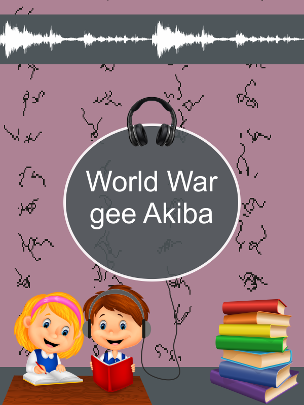 World War gee Akiba
