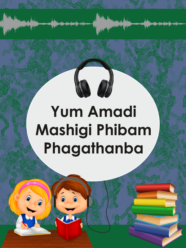 Yum Amadi Mashigi Phibam Phagathanba