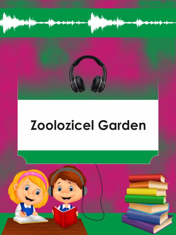 Zoolozicel Garden