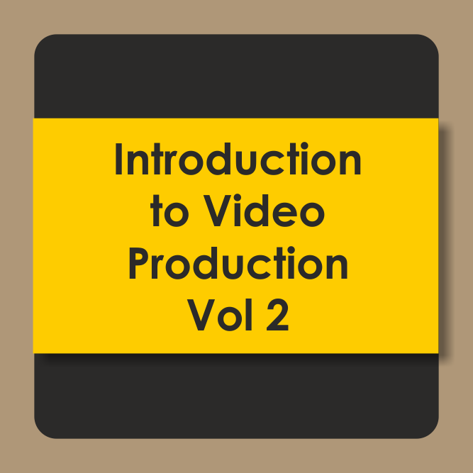 Introduction to Video Production Vol-01 to 08