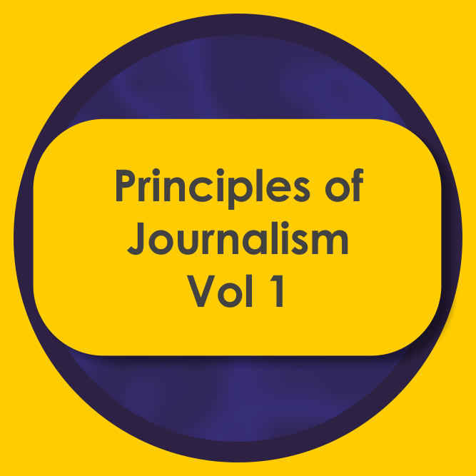Principles of Journalism Vol-01