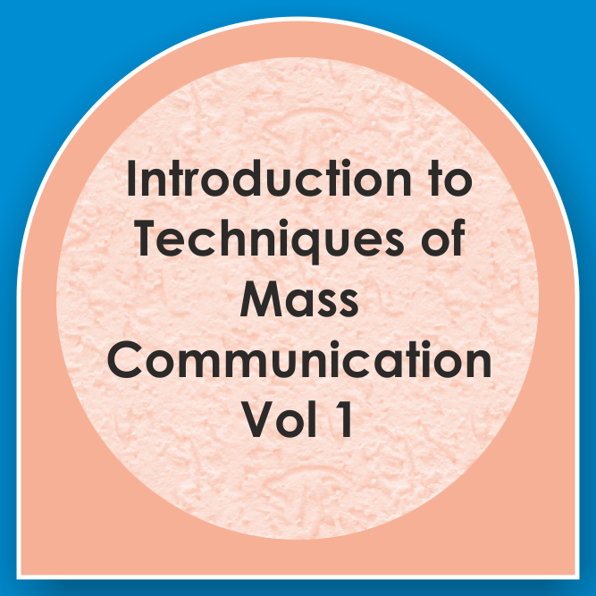 Introduction to Technique of Mass Communication Vol-01 to 04