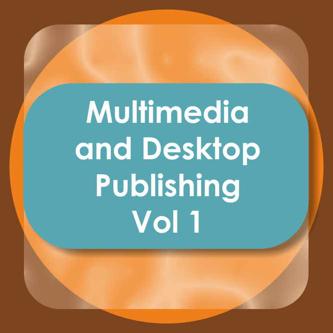 Multimedia and Desktop Publishing Vol-01 to 06
