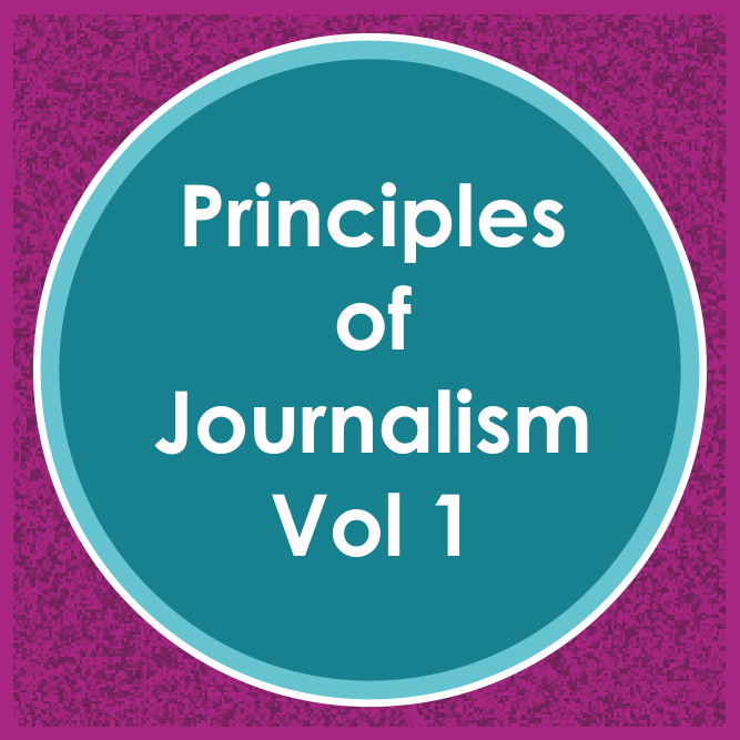 Principles of Journalism Vol-01 to 13