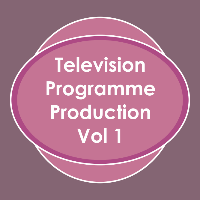 Television Programme Production Vol-01 to 15