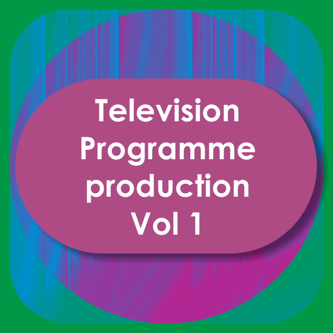 Television Programme Production Vol-01 to 06