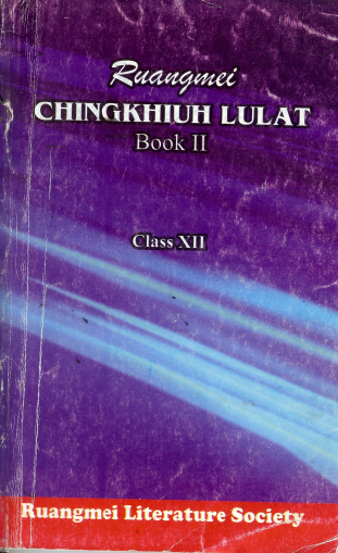 Ruangmei Chingkhiuh Lulat Book II Class XII