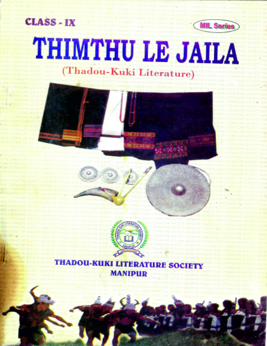 Thimthu Le Jaila, (Thadou-Kuki Literature) Class IX