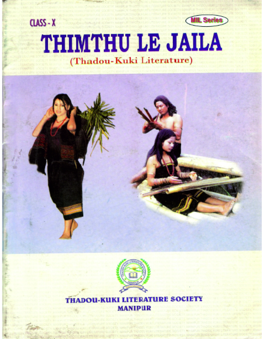 Thimthu Le Jaila,(Thadou-Kuki Literature) Class X