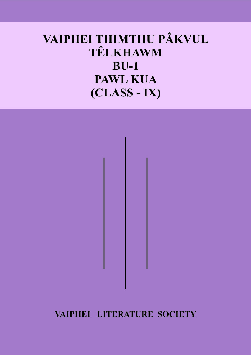 Vaiphei Thimthu Pâkvul Têlkhawm Bu-1, Pawl Kua, Class - IX
