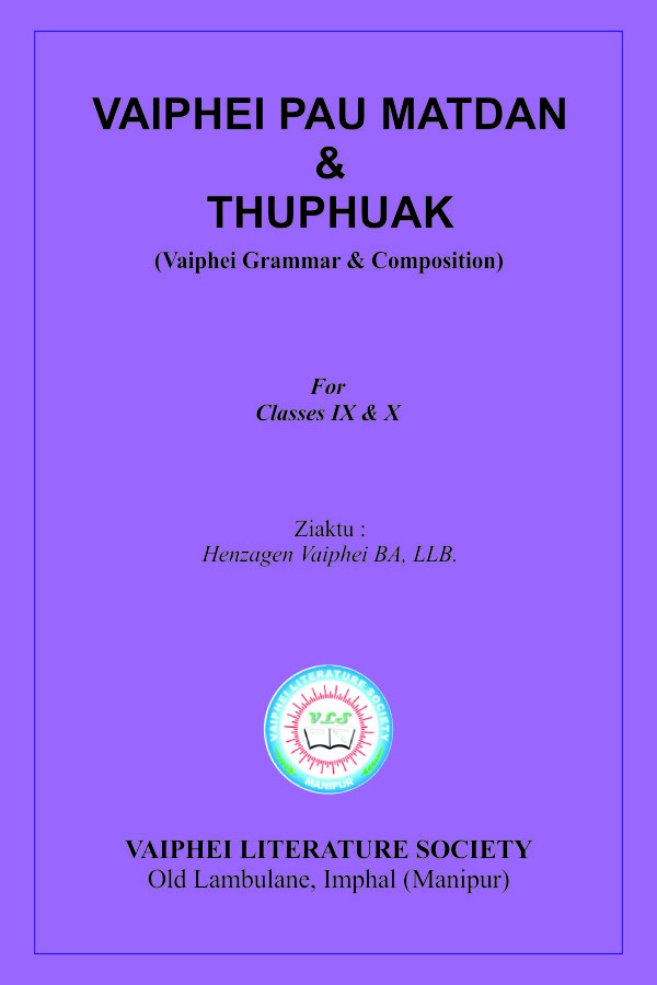 Vaiphei Pau Matdan and Thuphuak | Vaiphei Grammar and Composition, Class IX and X