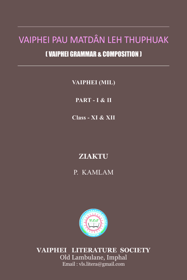 Vaiphei Pau Matdân Leh Thuphuak | Vaiphei Grammar and Composition, Part - I, Class-XI and XII