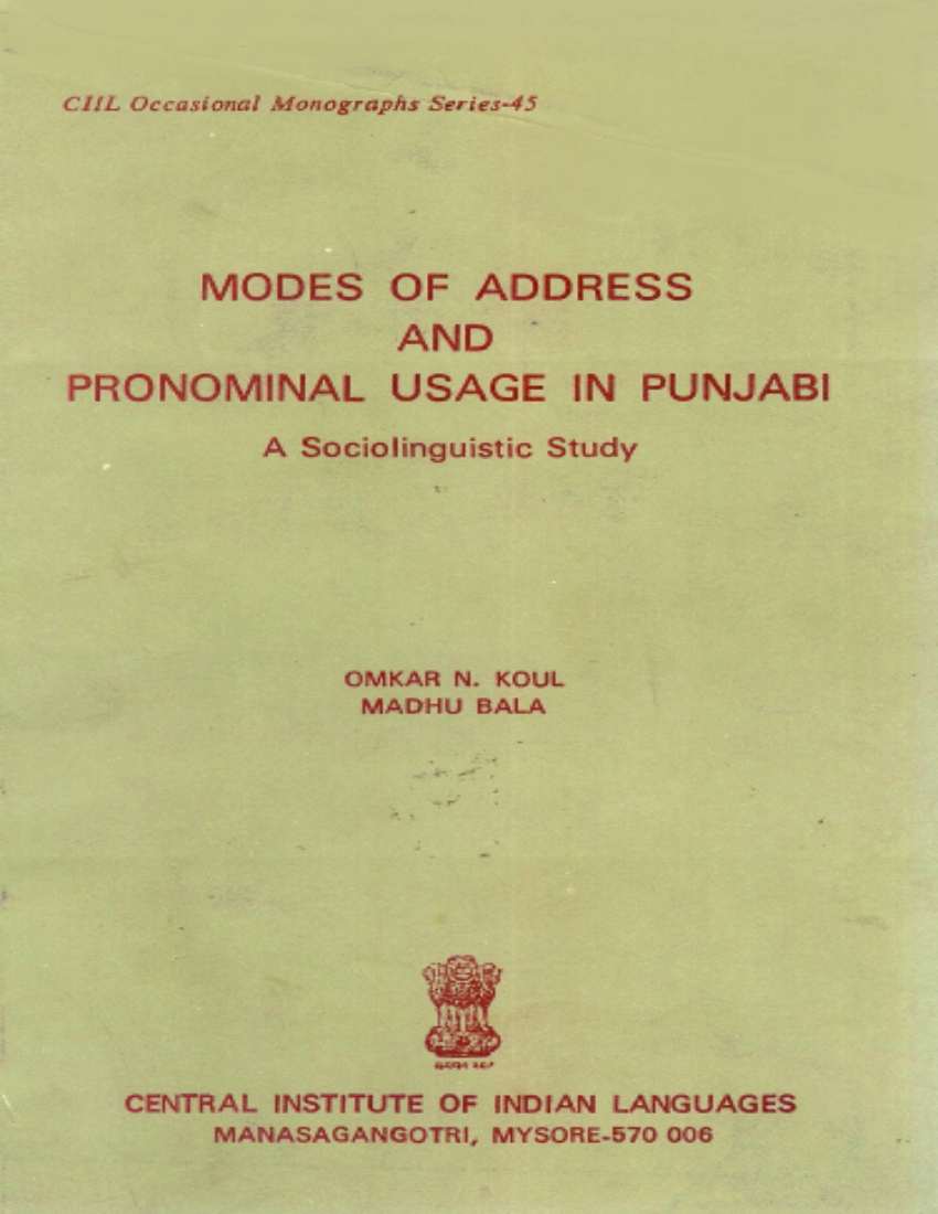 Modes of Address And Pronominal Usage In Punjabi : A Sociolinguistics Study