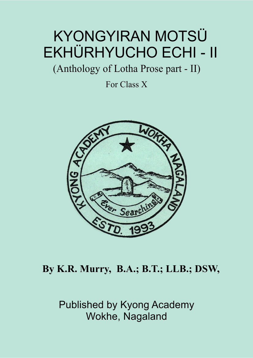 Kyongyiran Motsu Ekhurhyucho Echi-II | Anthology of Lotha Prose Part-II, Class-X