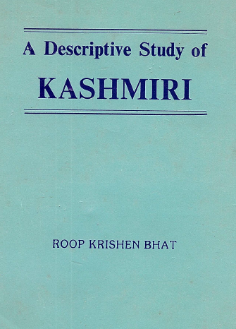 A Descriptive Study of Kashmiri
