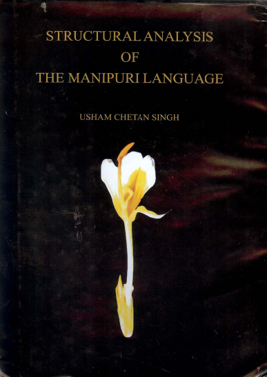 The Structural Analysis of The Manipuri Language