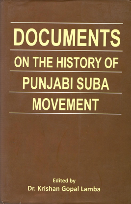 Documents on the History of Punjabi Suba Movement