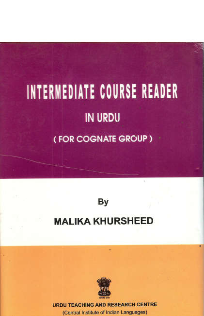 Intermediate Course Reader in Urdu (For Cognate Group)