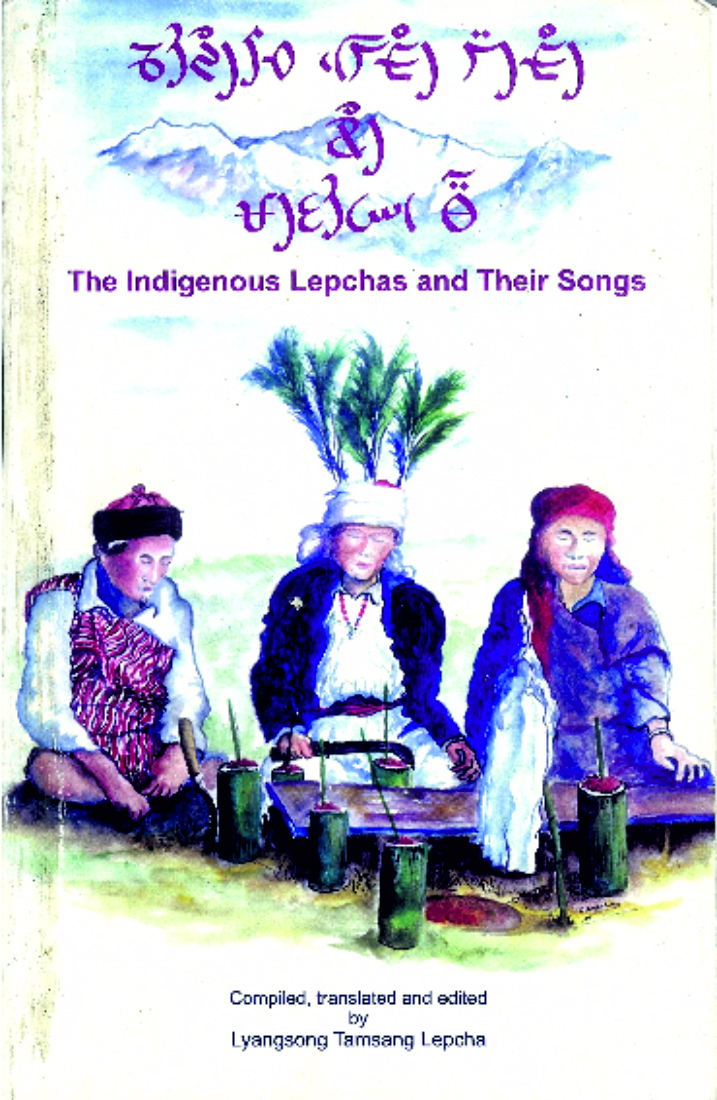The Indigenous Lepchas and Their Songs