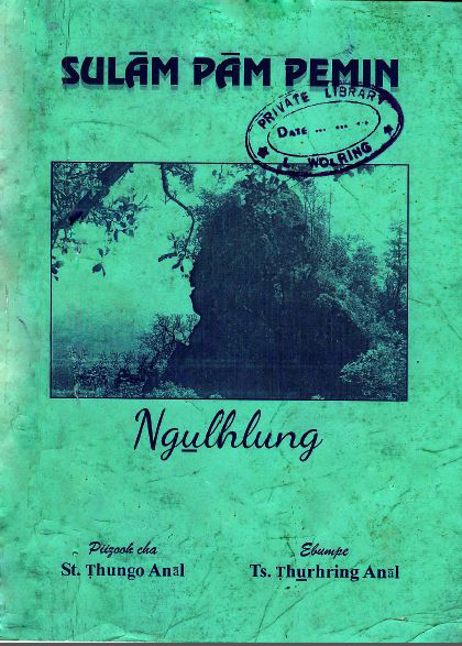 Sulam Pam Pemin, Ngulhlung