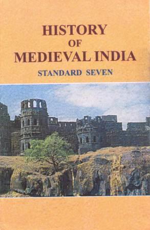 History of Medieval India, Class 7