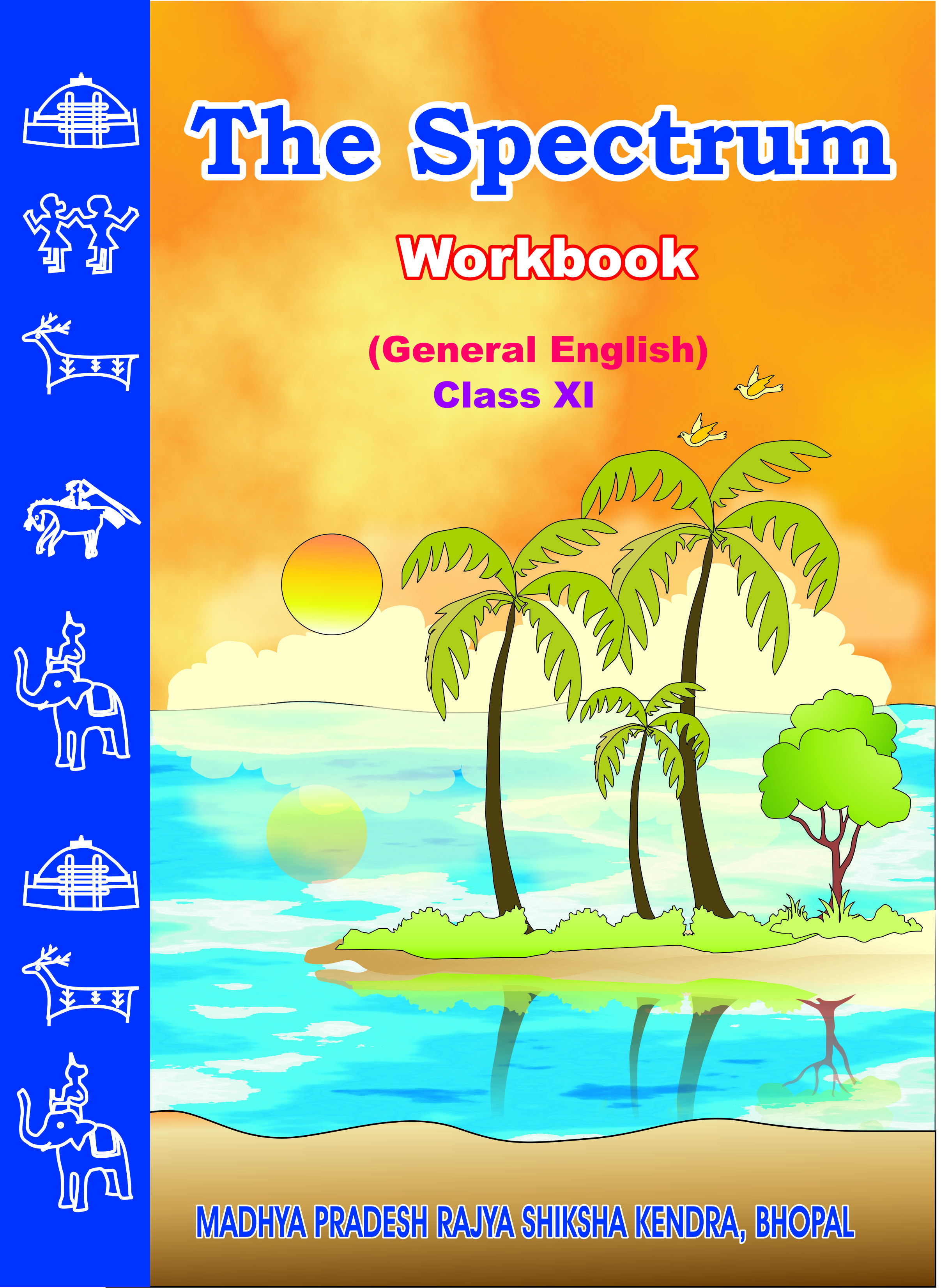 The Spectrum Workbook (General English), Class-11
