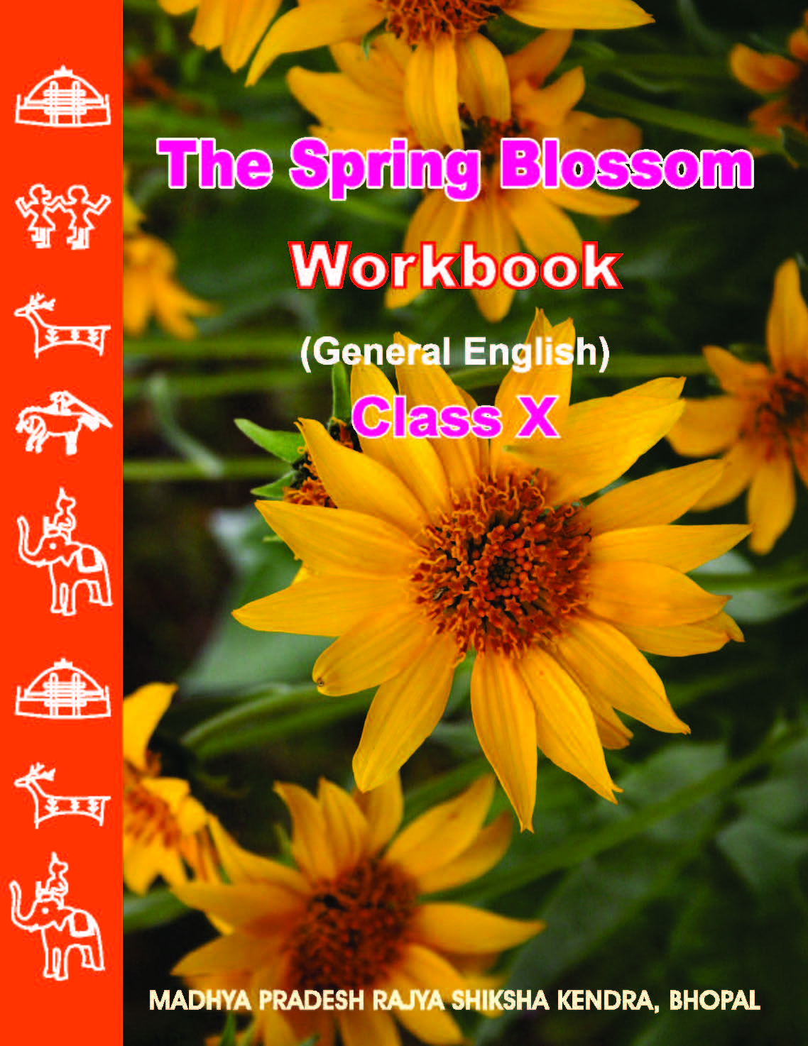 The Spring Blossom Workbook (General English), Class-10