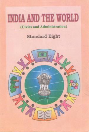 India And The World (Civics and Administration) Class 8