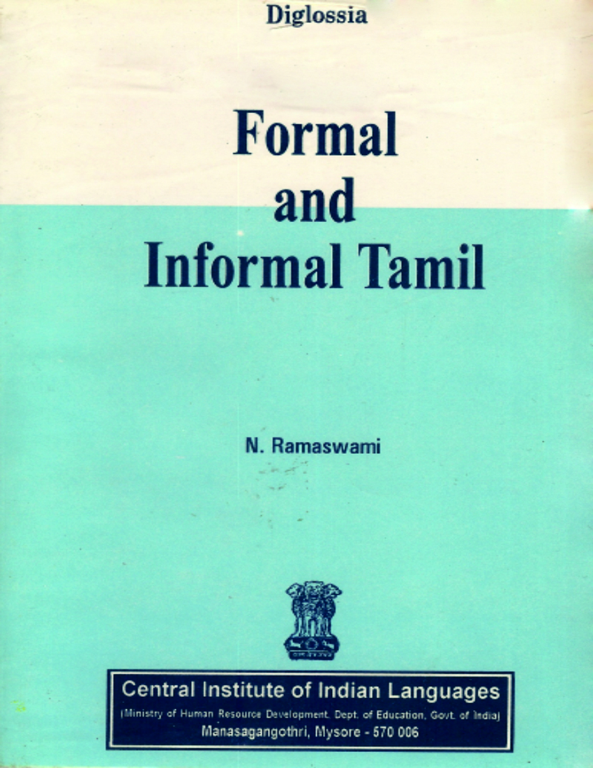 Diglossia : Formal and Informal Tamil