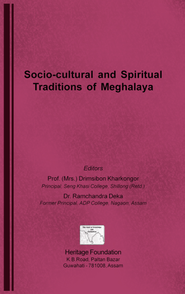 Socio-Cultural and Spiritual Traditions of Meghalaya