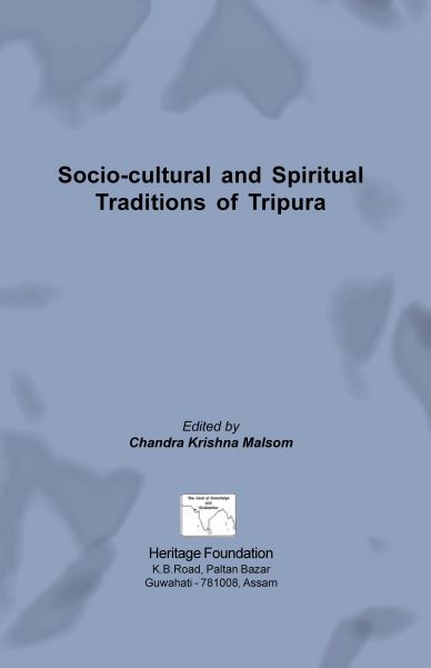 Socio-Cultural and Spiritual Traditions of Tripura
