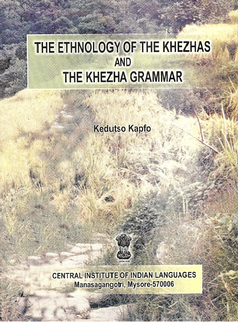 The Ethnology of the Khezhas and The Khezha Grammar