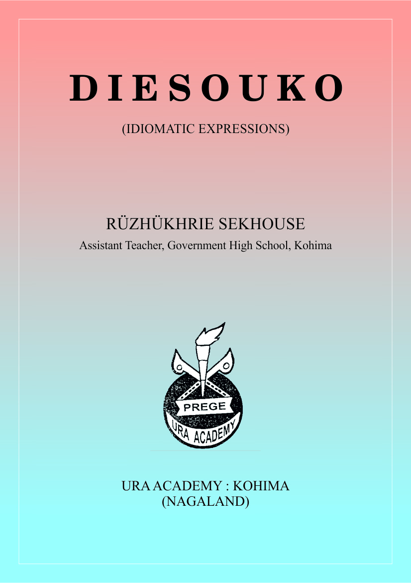 Diesouko (Idiomatic Expressions) - (Tenyidie Language)